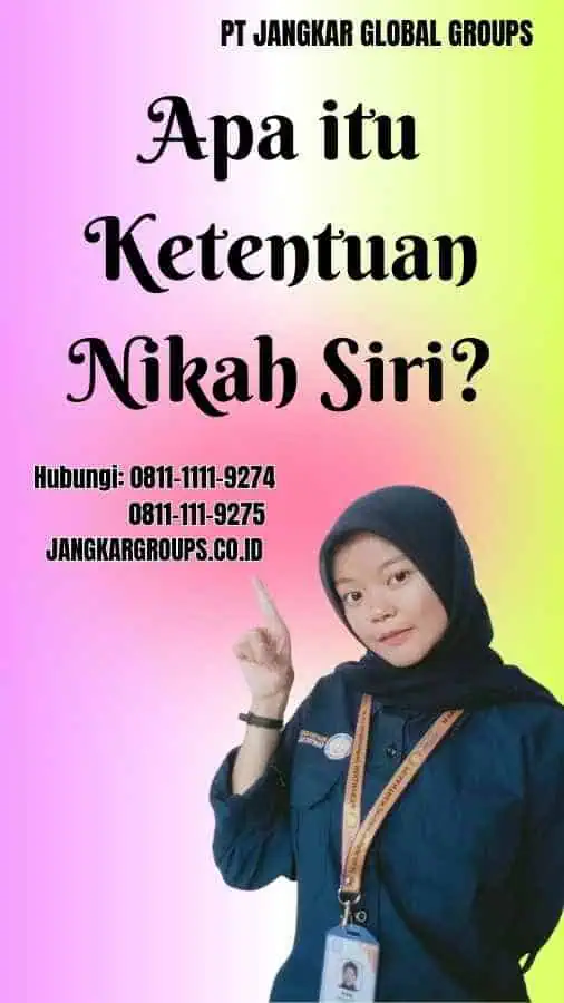 Apa itu Ketentuan Nikah Siri