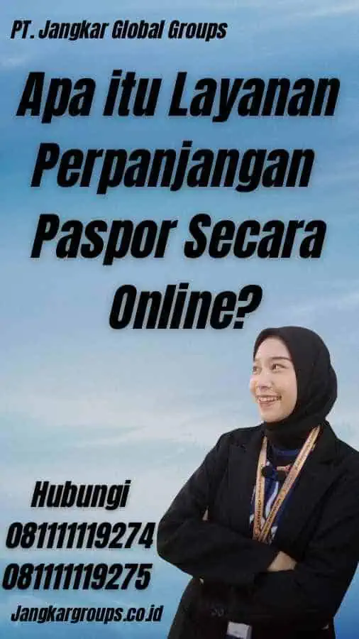 Apa itu Layanan Perpanjangan Paspor Secara Online?