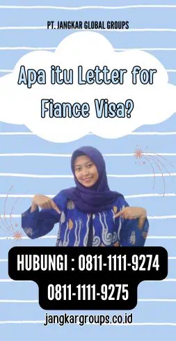 Apa itu Letter for Fiance Visa