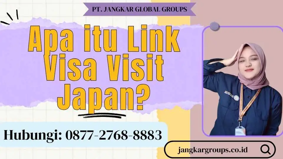 Apa itu Link Visa Visit Japan