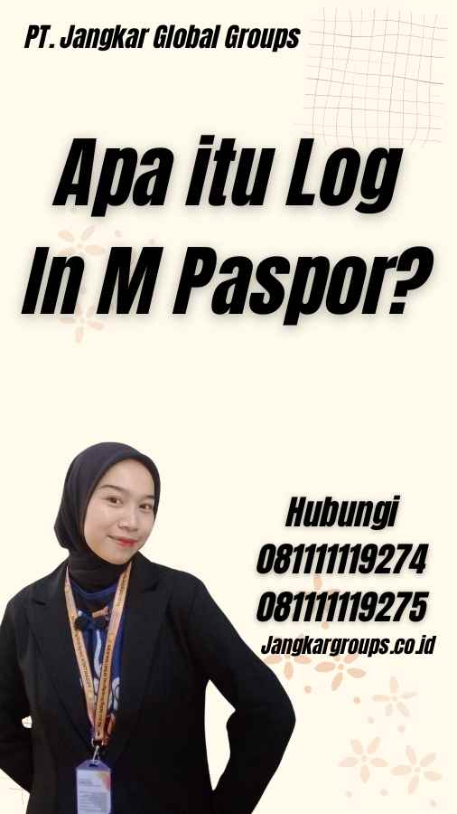 Apa itu Log In M Paspor?