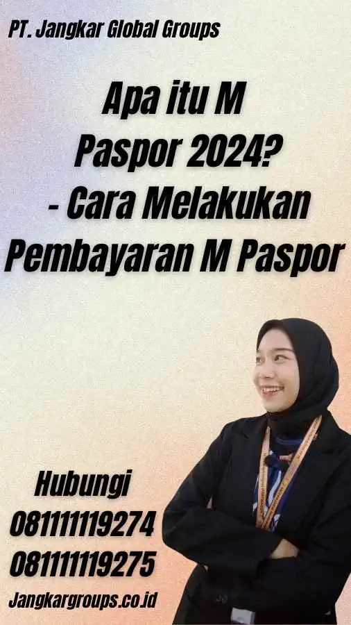 Apa itu M Paspor 2024? - Cara Melakukan Pembayaran M Paspor