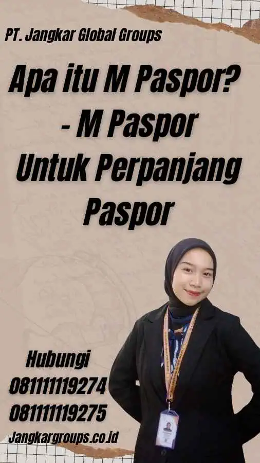 Apa itu M Paspor? - M Paspor Untuk Perpanjang Paspor