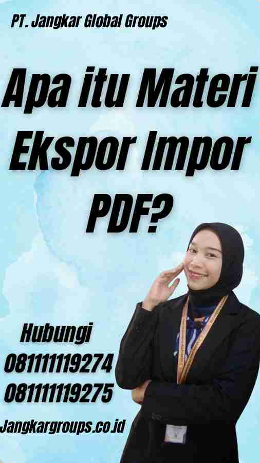 Apa itu Materi Ekspor Impor PDF?