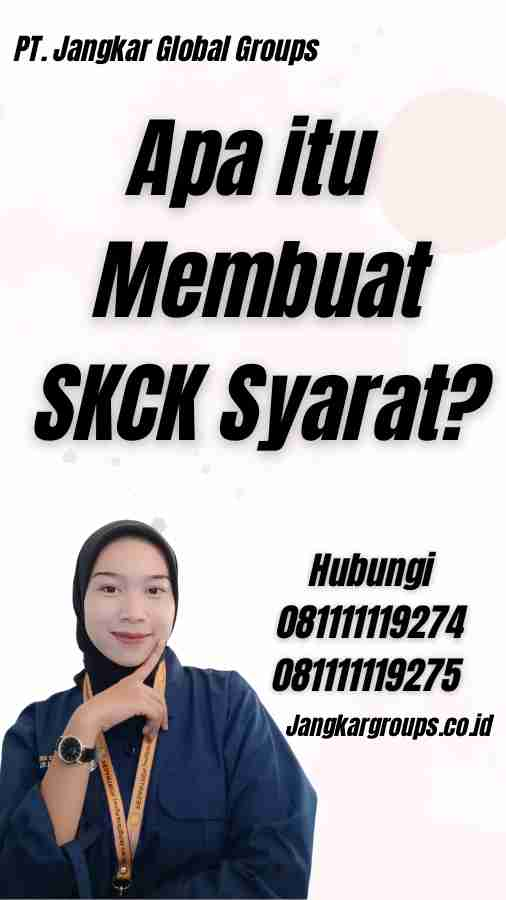 Apa itu Membuat SKCK Syarat?