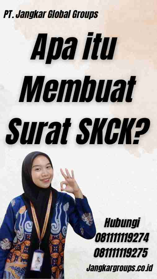 Apa itu Membuat Surat SKCK?