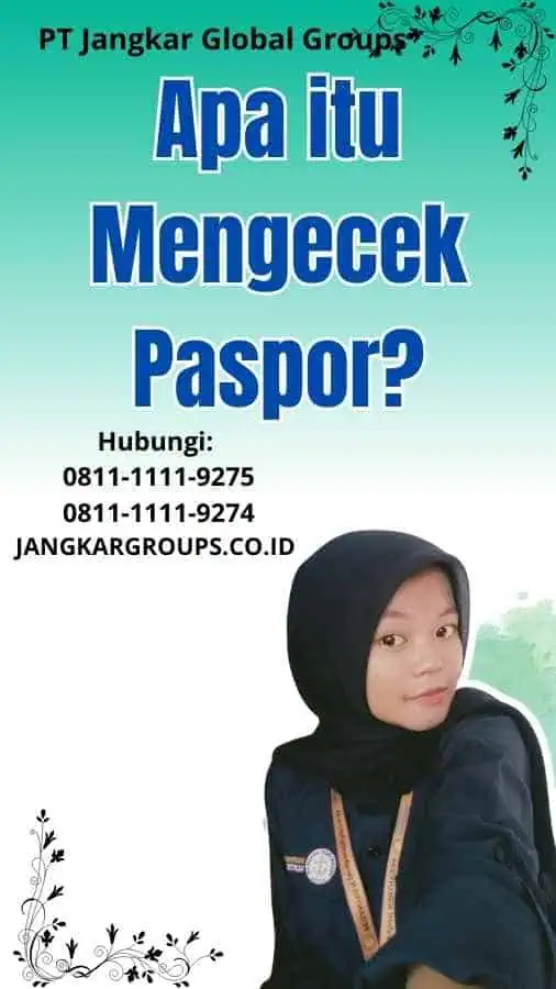 Apa itu Mengecek Paspor