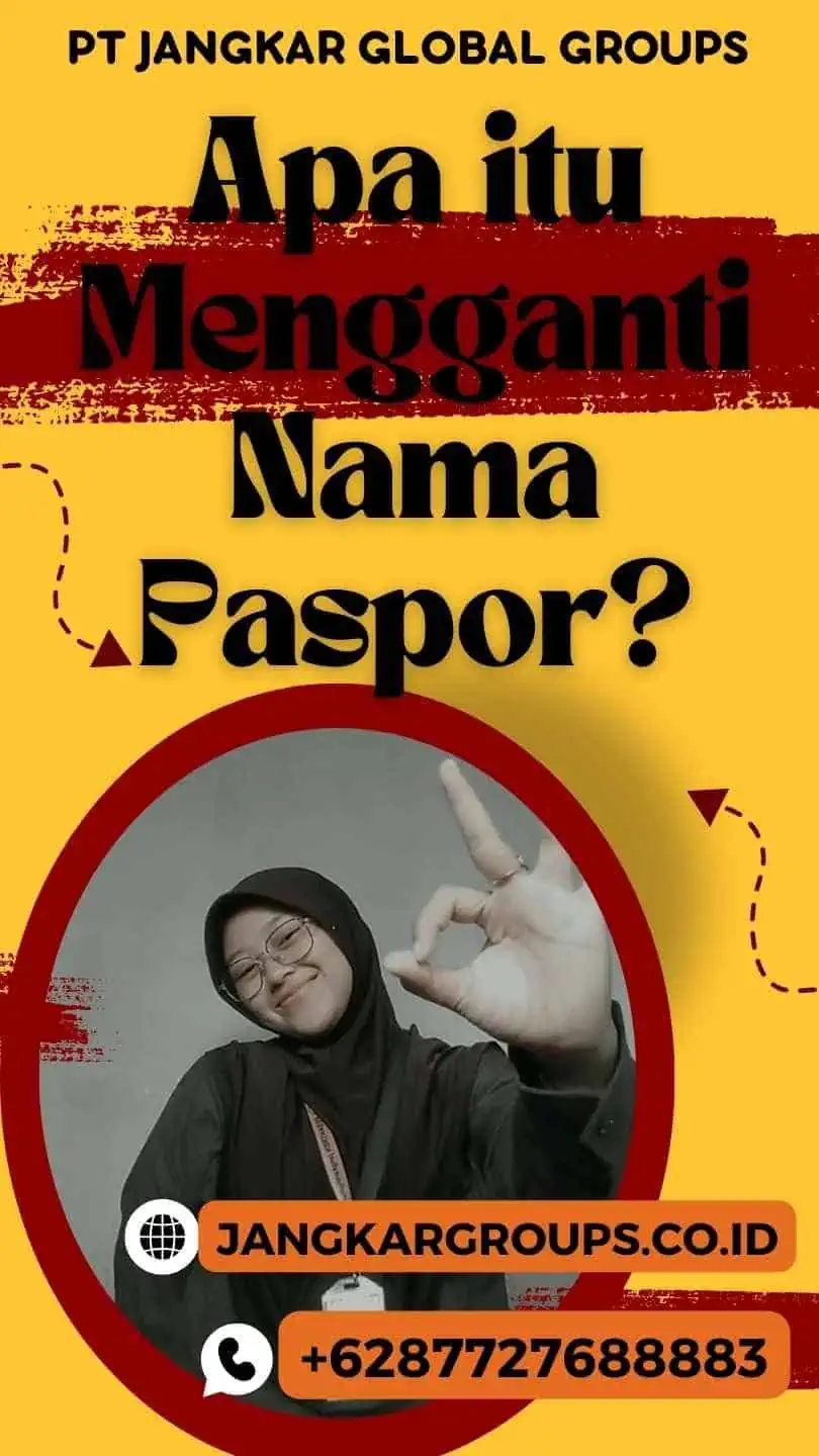 Bagaimana Cara Mengganti Nama Paspor?