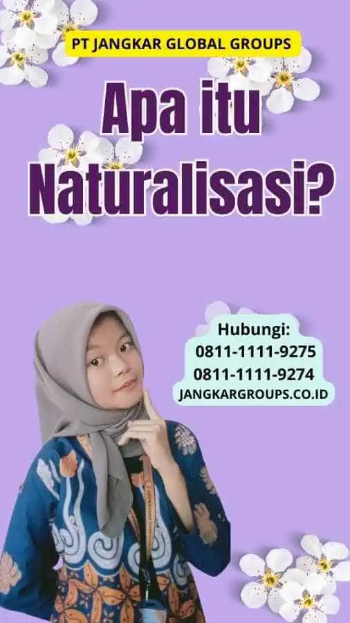 Apa itu Naturalisasi Naturalized