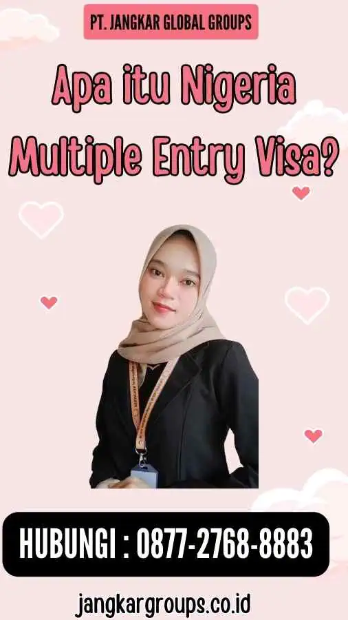 Apa itu Nigeria Multiple Entry Visa