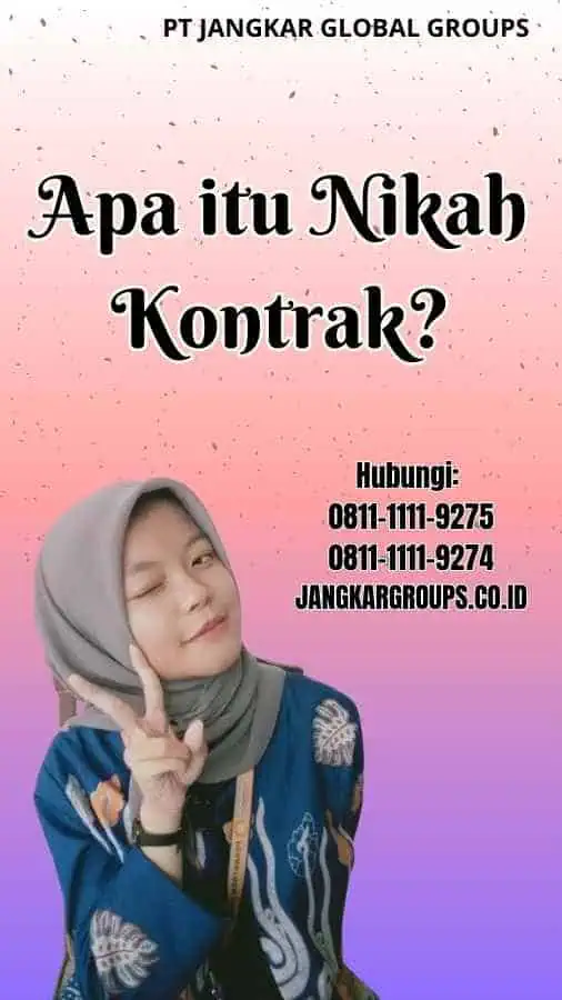 Apa itu Nikah Kontrak?