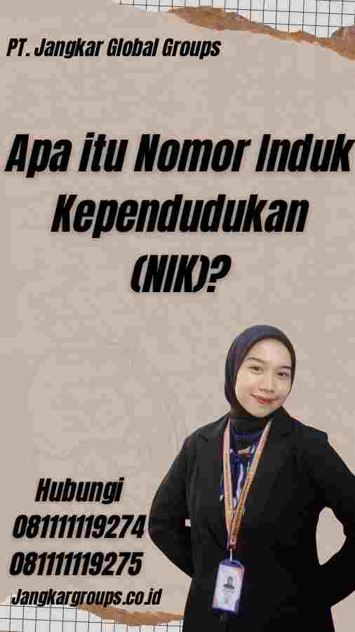 Apa itu Nomor Induk Kependudukan (NIK)?