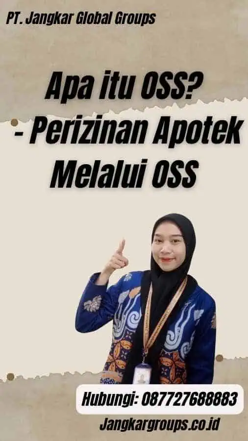 Apa itu OSS? - Perizinan Apotek Melalui OSS