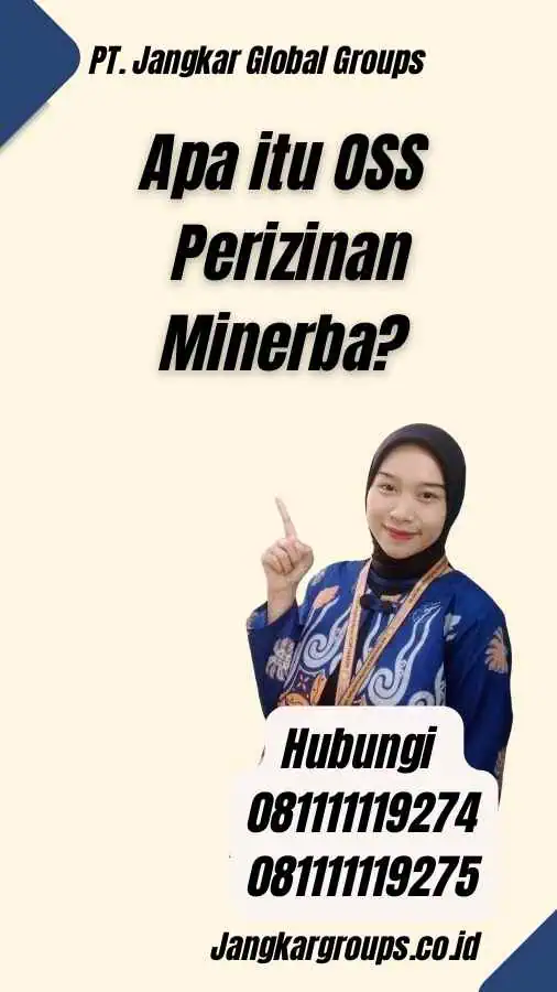 Apa itu OSS Perizinan Minerba?