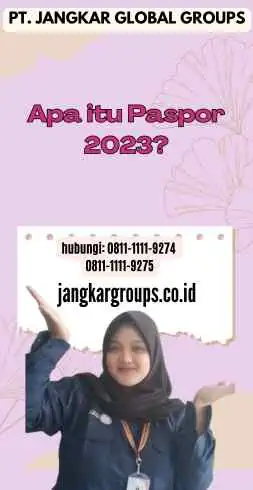 Apa itu Paspor 2023