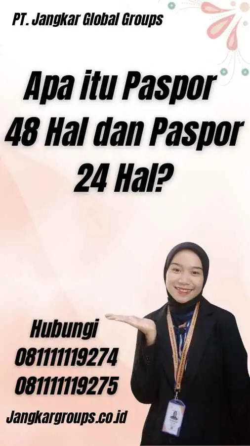 Apa itu Paspor 48 Hal dan Paspor 24 Hal?