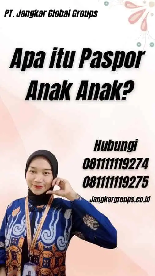 Apa itu Paspor Anak Anak?