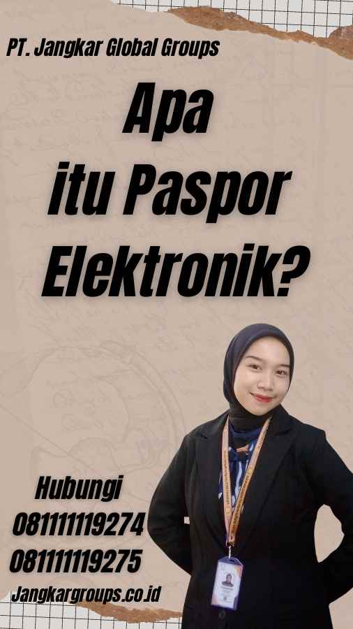 Apa itu Paspor Elektronik?