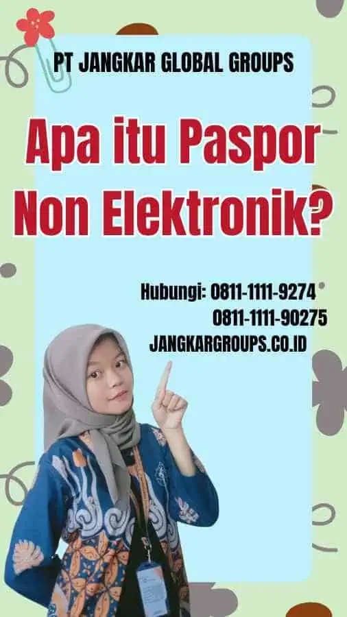 Apa itu Paspor Non Elektronik