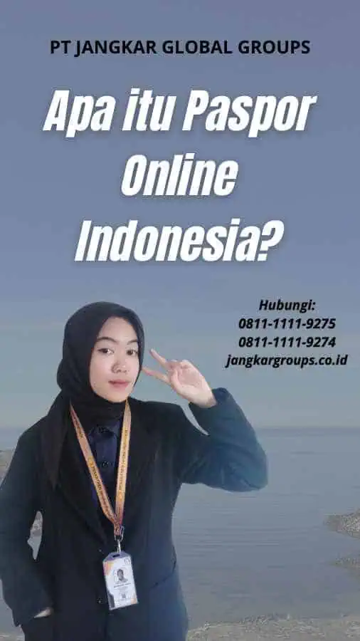 Apa itu Paspor Online Indonesia