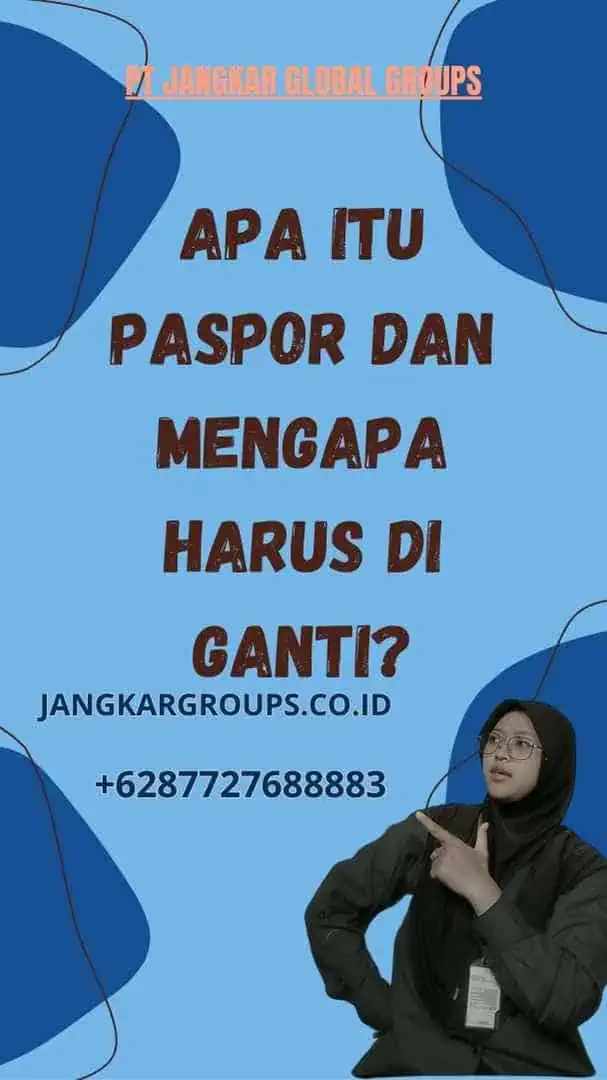 Apa itu Paspor dan Mengapa Harus Di ganti?, Formulir Penggantian Paspor 2024