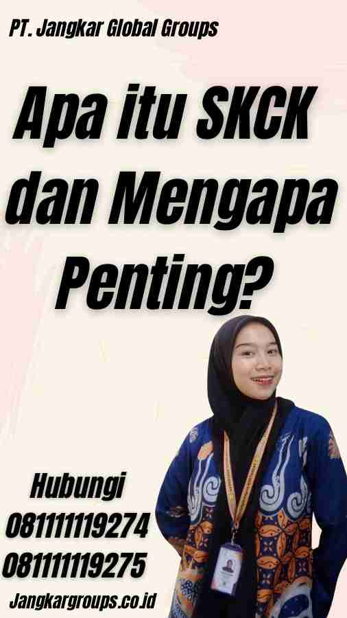 Apa itu SKCK dan Mengapa Penting?