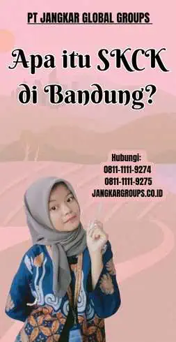 Apa itu SKCK di Bandung