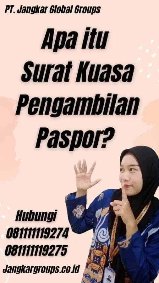 Apa itu Surat Kuasa Pengambilan Paspor?