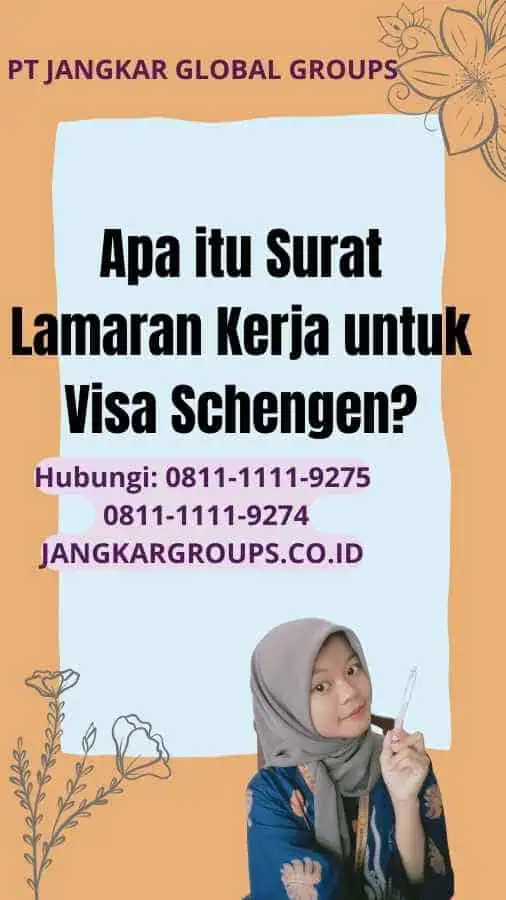 Apa itu Surat Lamaran Kerja untuk Visa Schengen