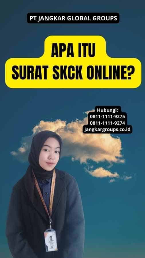 Apa itu Surat SKCK Online?