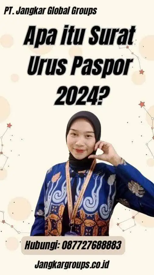 Apa itu Surat Urus Paspor 2024?