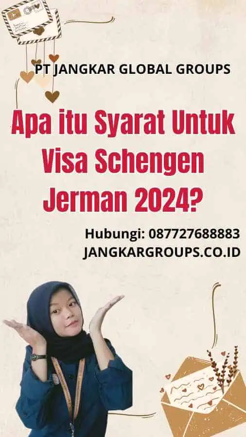 Apa itu Syarat Untuk Visa Schengen Jerman 2024