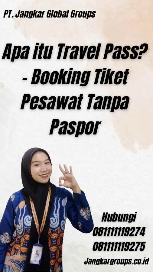 Apa itu Travel Pass? - Booking Tiket Pesawat Tanpa Paspor