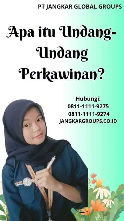 Apa itu Undang-Undang Perkawinan