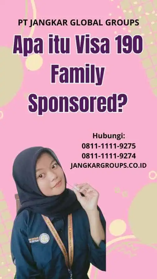 Apa itu Visa 190 Family Sponsored