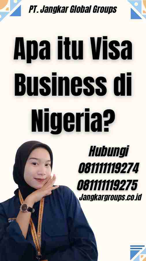 Apa itu Visa Business di Nigeria?