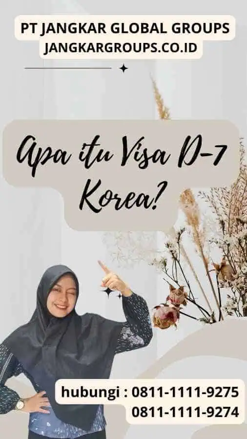 Apa itu Visa D-7 Korea