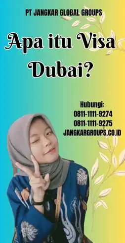 Apa itu Visa Dubai