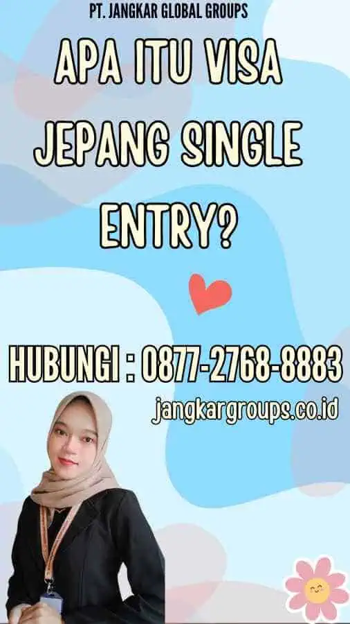 Apa itu Visa Jepang Single Entry