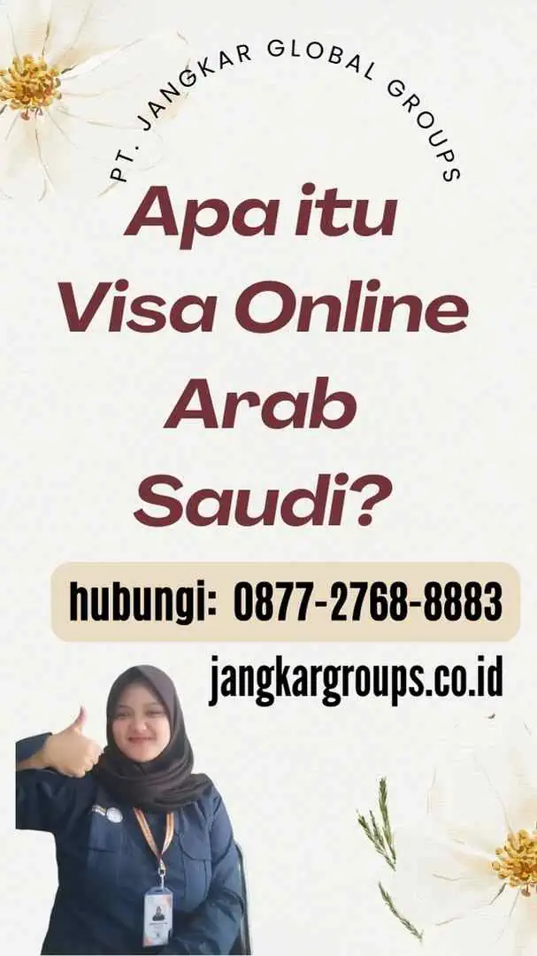 Apa itu Visa Online Arab Saudi