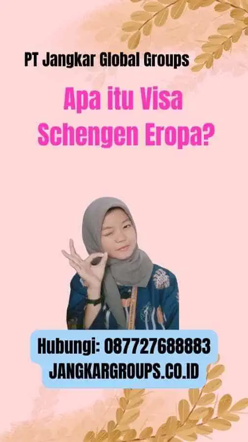 Apa itu Visa Schengen Eropa