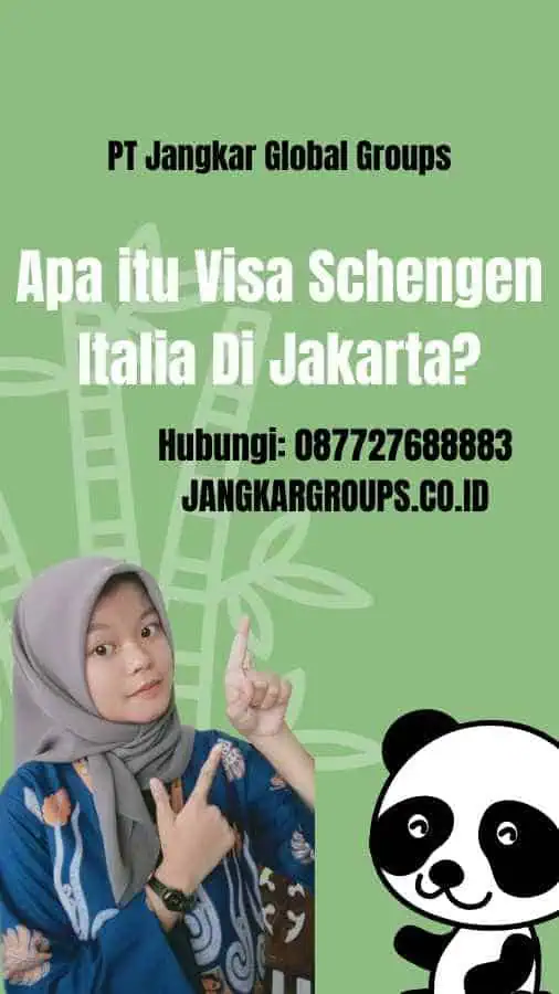 Apa itu Visa Schengen Italia Di Jakarta