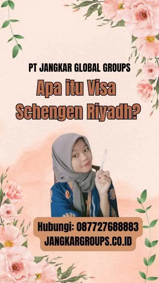 Apa itu Visa Schengen Riyadh