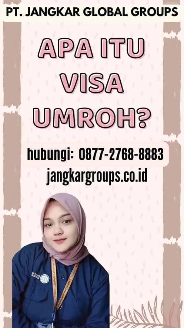 Apa itu Visa Umroh