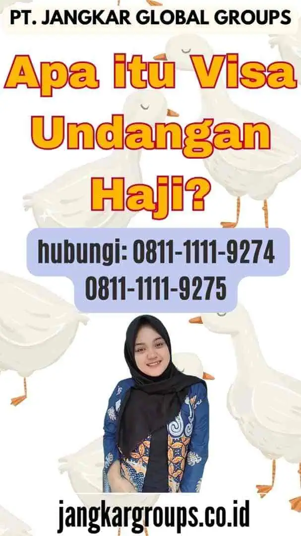 Apa itu Visa Undangan Haji