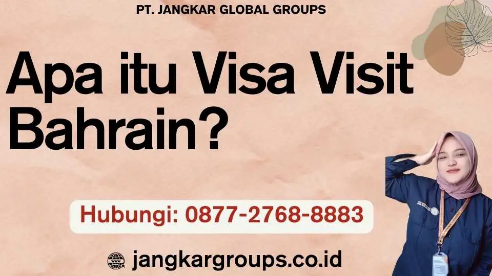 Apa itu Visa Visit Bahrain