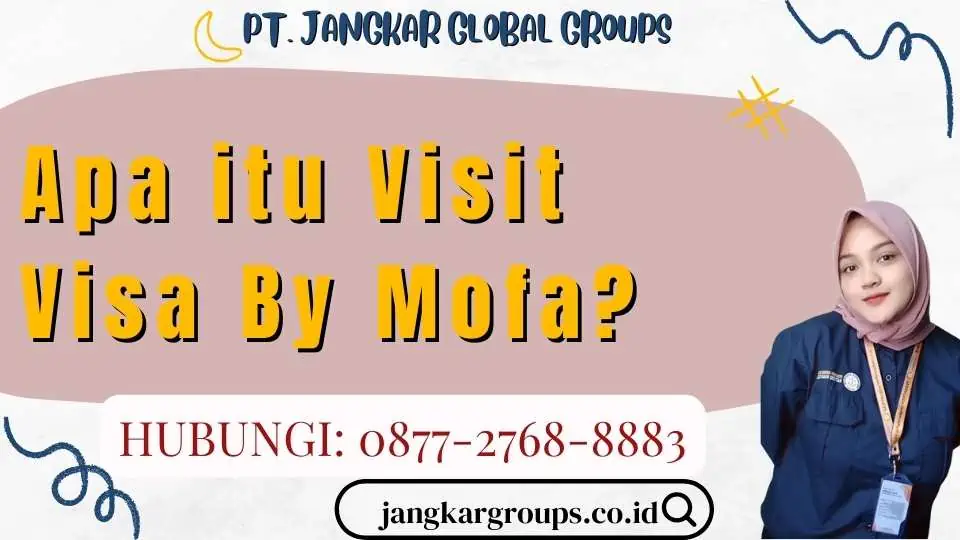 Apa itu Visit Visa By Mofa