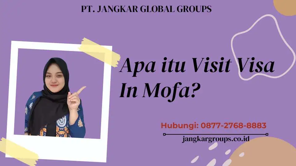 Apa itu Visit Visa In Mofa