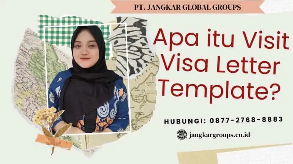 Apa itu Visit Visa Letter Template