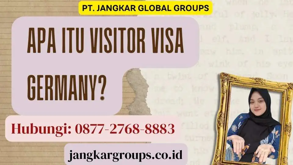 Apa itu Visitor Visa Germany